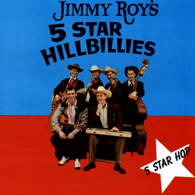 Jimmy Roy's 5 Star Hillbillies