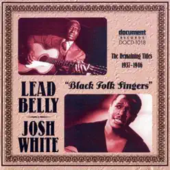 Black Folk Singers: The Remaining Titles (1937-1946) - Lead Belly