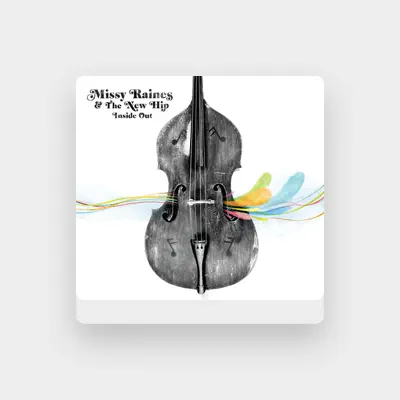 Listen to Missy Raines & the New Hip, watch music videos, read bio, see tour dates & more!