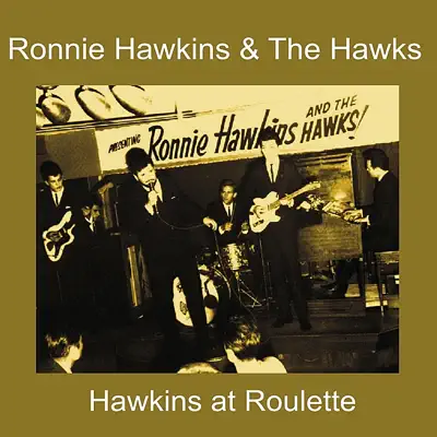 Hawkins at Roulette - Ronnie Hawkins