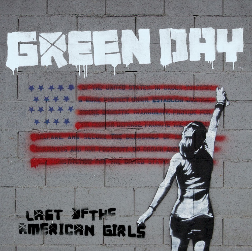 Last of the American Girls - Single by Green Day album cover