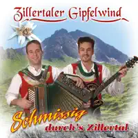 I Geh Gern Zum Fensterln — Zillertaler Gipfelwind