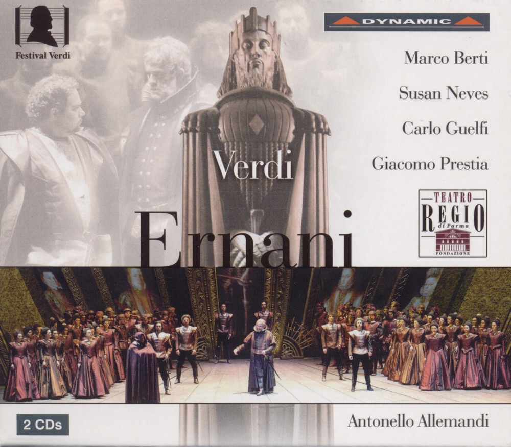 Обложка альбома «Verdi: Ernani» — Carlo Guelfi, Marco Berti, Parma Teatro Regio Chorus, Parma Teatro Regio Orchestra & Antonello Allemandi