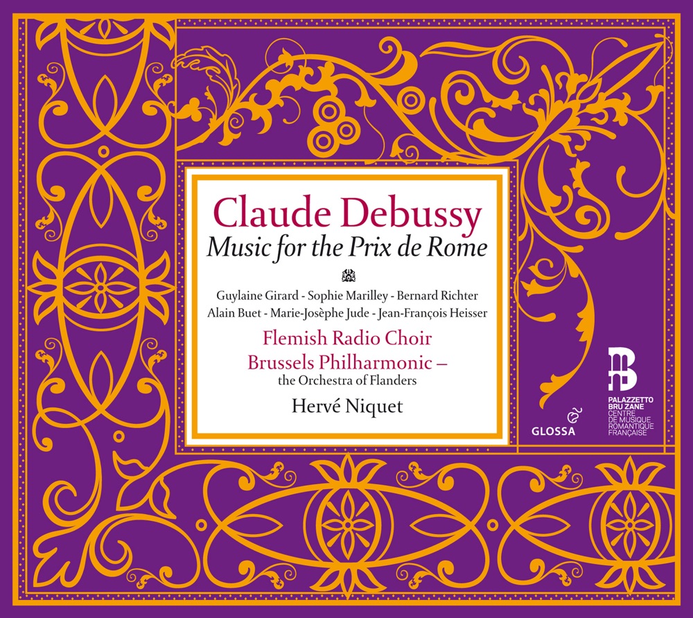 Обложка альбома «Debussy: Music for the Prix de Rome» — Hervé Niquet, Alain Buet, Bernard Richter, Brussels Philharmonic, Guylaine Girard, Flemish Radio Choir, Jean-François Heisser, Marie-Josèphe Jude & Sophie Marilley