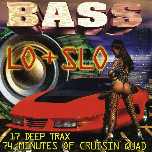Bass Lo + Slo