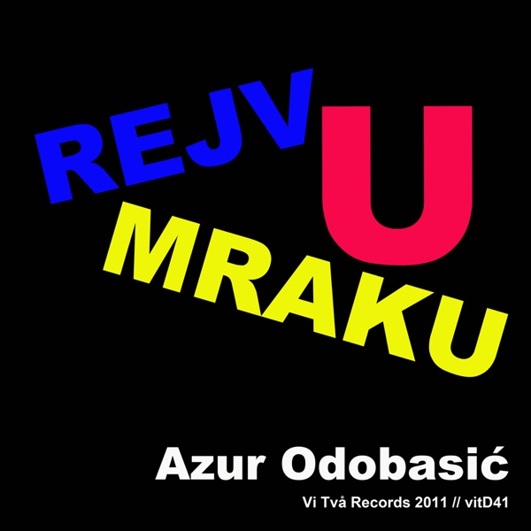 Rejv U Mraku - Single
