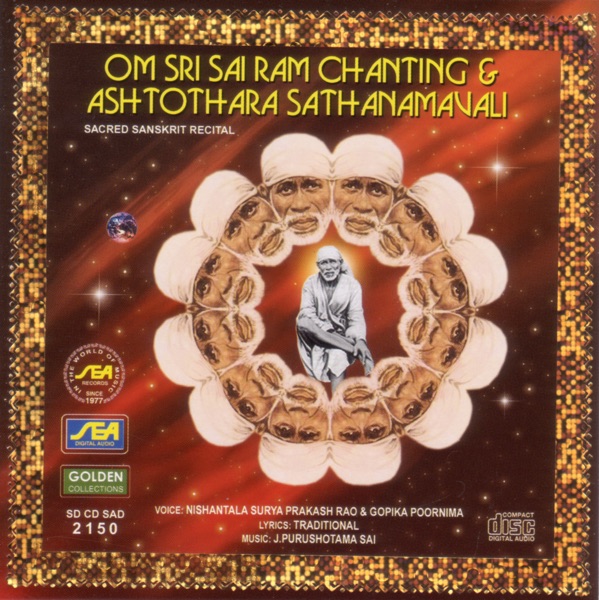 Om Sri Sai Ram Chanting & Ashtothara Sathanamavali (Sacred Sanskrit Recital)