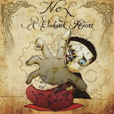 Listen to A Clockwork Heart by Nex