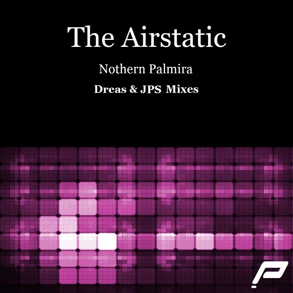 Обложка альбома «Nothern Palmira - Single» — The Airstatic