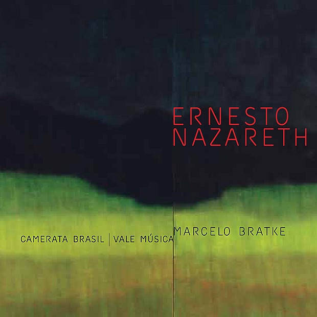 Обложка альбома «Ernesto Nazareth» — Marcelo Bratke & Camerata Brasil Vale Música