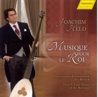 Lute and Theorbo Music: Held, Joachim - Gallot, J. - Visee, R. de - Mouton, C. - Couperin, F. - Gaultier, E. (Musique Pour Le Roi) - Joachim Held