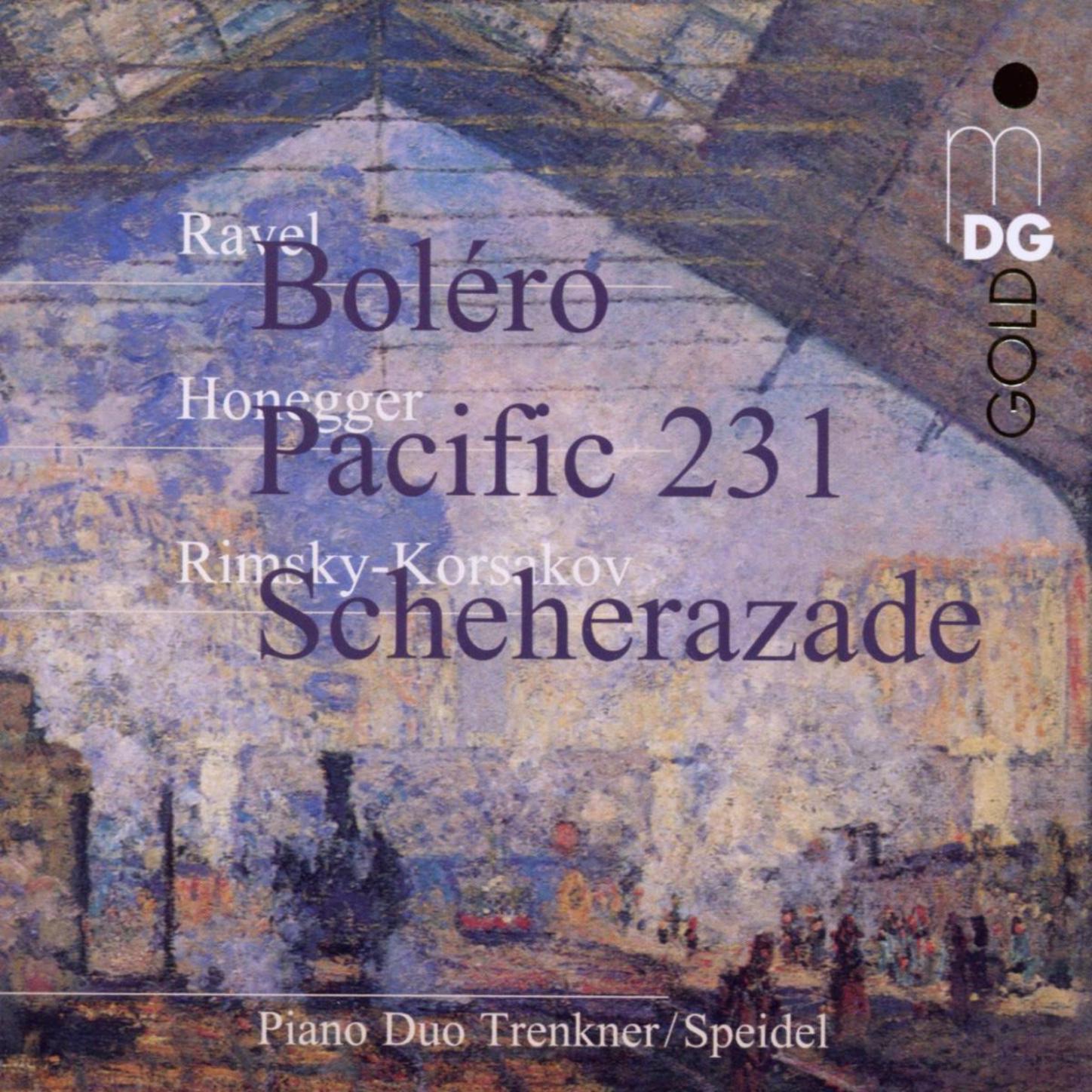Boléro, Pacific 231, Scheherazade by Piano Duo Trenkner/Speidel album cover