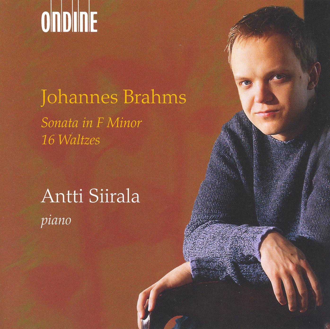 Brahms: Piano Sonata No. 3, 16 Waltzes