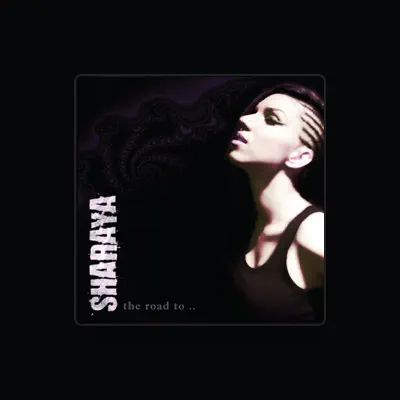 Listen to Sharaya, watch music videos, read bio, see tour dates & more!