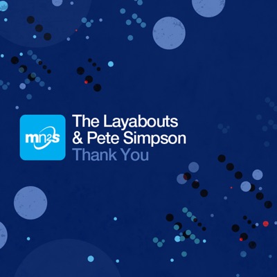 The Layabouts & Pete Simpson - Thank You (Vocal Mix)