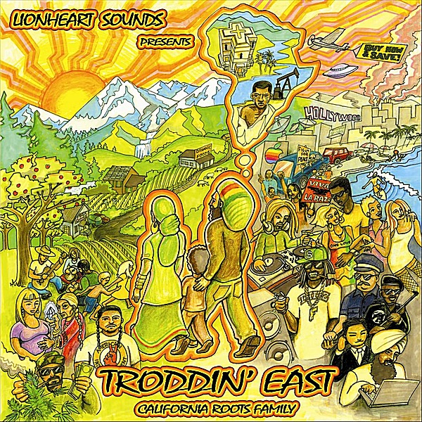Lionheart Sounds: Troddin' East - California Roots Family