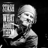 What About Them - Single - Stash