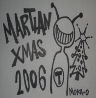 Martian Xmas 2006 - Moka Only