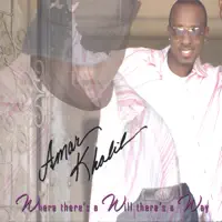 Where there's a Will there's a Way - Intro — Amar Khalil