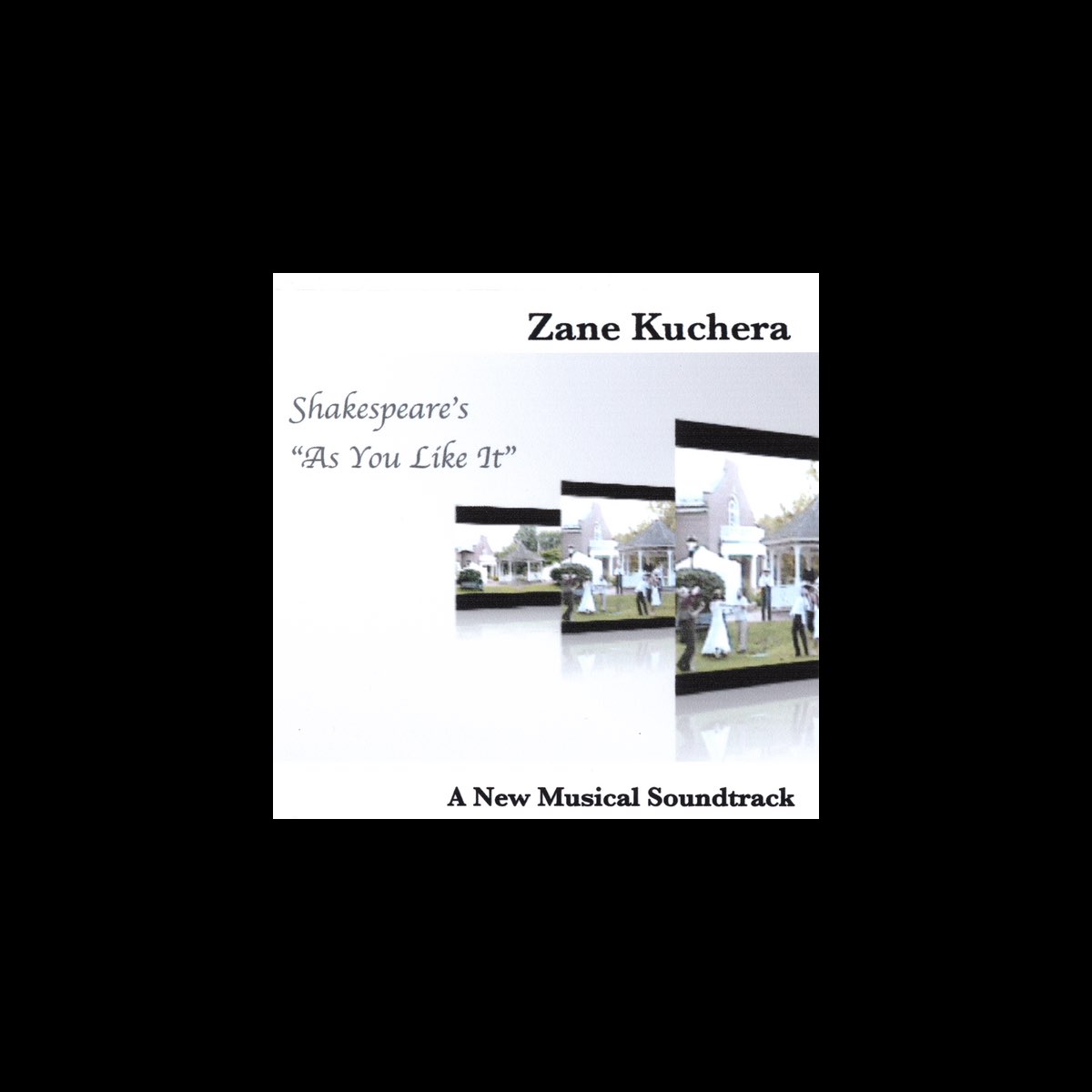 ‎shakespeare S As You Like It A New Musical Soundtrack Album By Zane Kuchera Apple Music