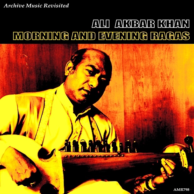 Обложка альбома «Morning and Evening Ragas» — Ali Akbar Khan