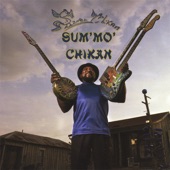 Sum' Mo' Chikan