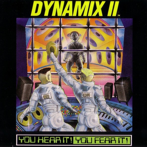 Обложка альбома «You Hear It! You Fear It!» — Dynamix II