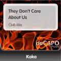 They Don`t Care About Us