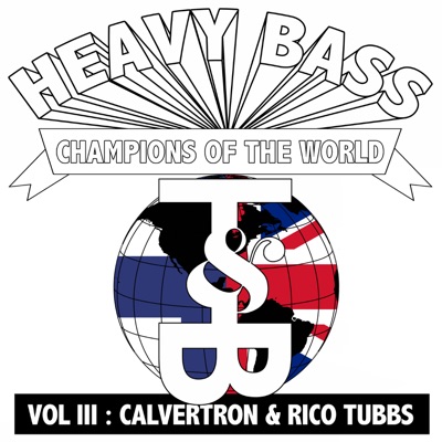 Heavy Bass Champions of the World, Vol. III - EP