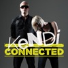 KENDI - Connected (Radio Edit)