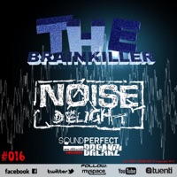 Noise Delight - EP - The Brainkiller