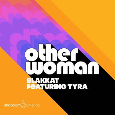 Other Woman (Blakkat Mix) [feat. Tyra] - Single