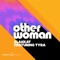 Other Woman (Blakkat Mix) - Blakkat lyrics