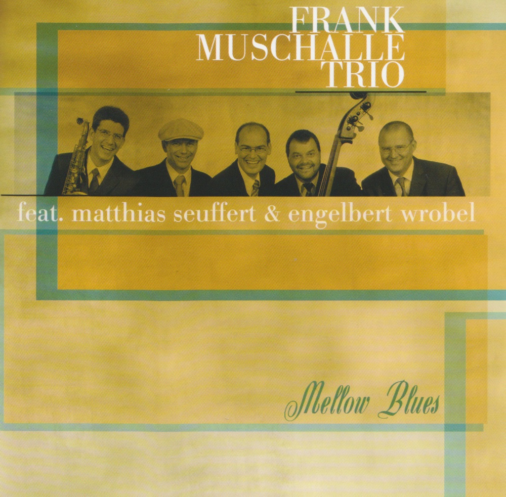 Обложка альбома «Mellow Blues» — Frank Muschalle