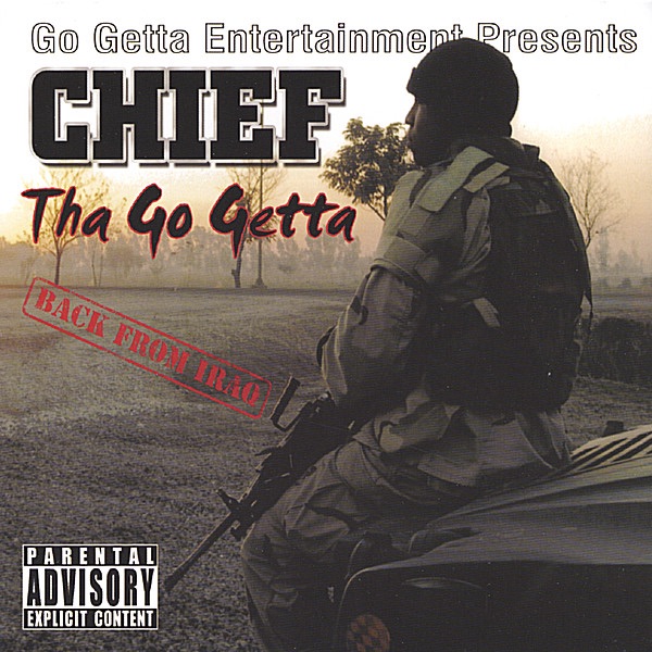 Cover of Tha Go Getta "Back From Iraq"