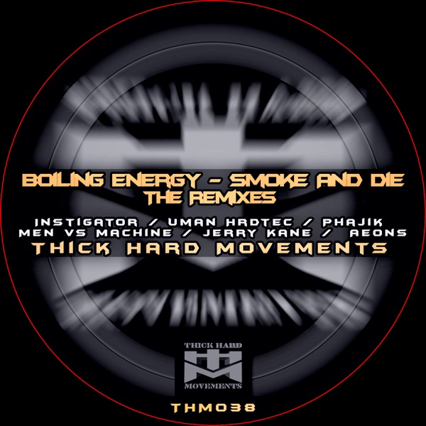 Smoke and Die (The Remixes)