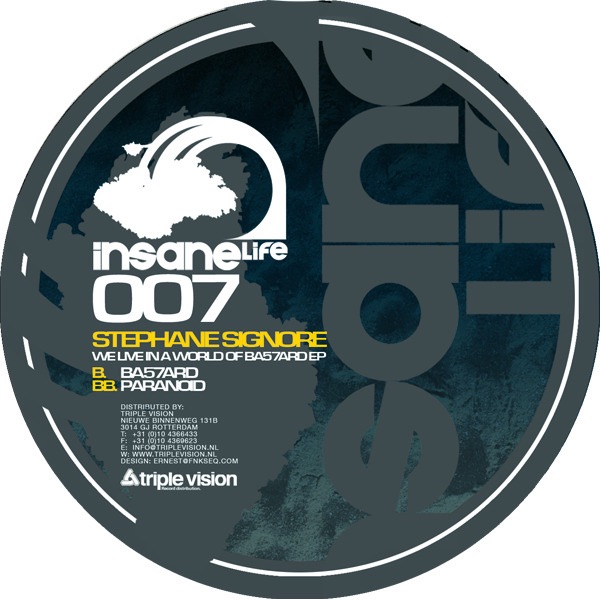 Обложка альбома «We Live In a World of Ba57ard - EP» — Stephane Signore