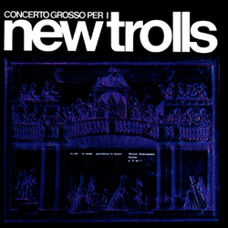 Concerto Grosso No. 1 - New Trolls Cover Art