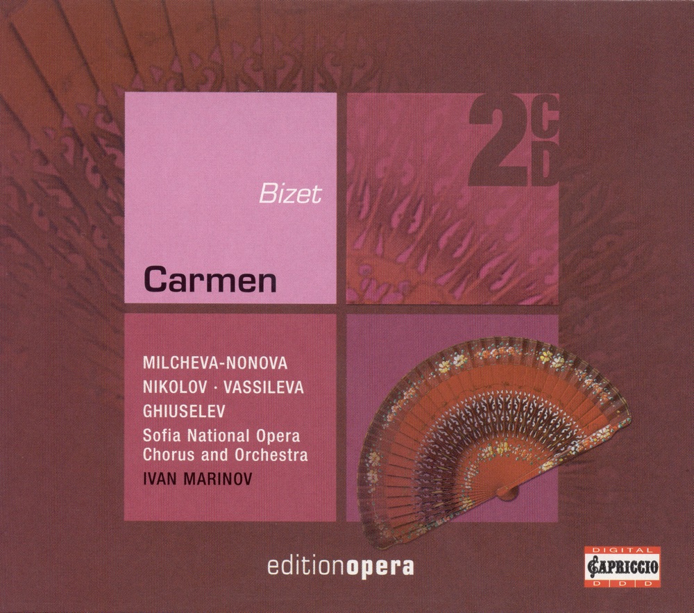 Обложка альбома «Bizet, G.: Carmen [Opera]» — Milen Paounov, Pavel Gerdjikov, Sofia National Opera Orchestra, Alexandrina Milcheva, Stefka Popangelova, Georgi Genov, Ivan Marinov, Nicola Ghiuselev, Liliana Vassileva, Verter Vrachovsky, Sofia National Opera Chorus, Tsvetanka Arshinkova & Nikola Nikolov
