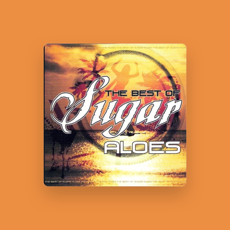Sugar Aloes