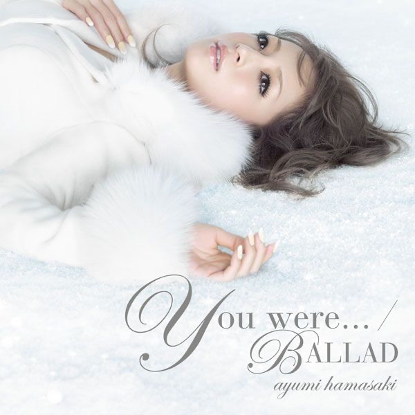 You were... / BALLAD - EP