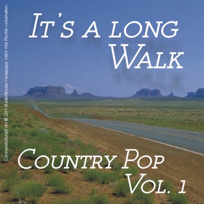 It's a long Walk - Country Pop Vol. 1