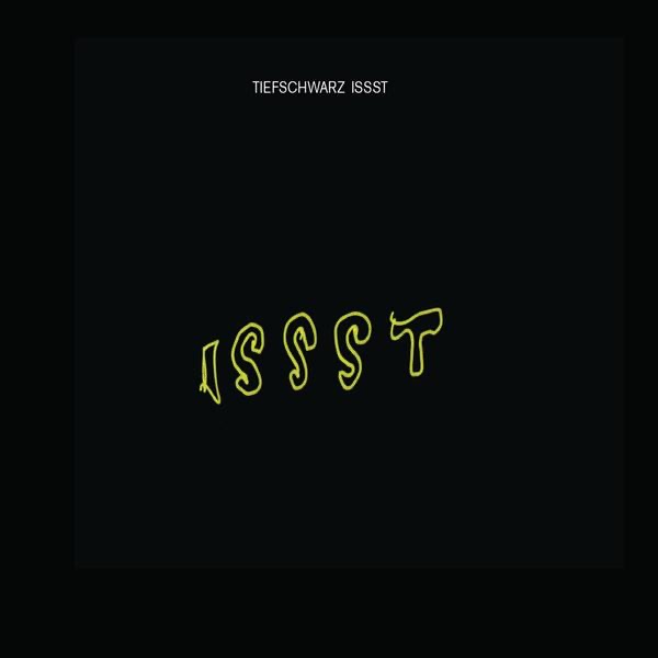 Обложка альбома «Issst - EP» — Tiefschwarz
