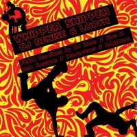 Whipper Snipper - EP - DJ Denise