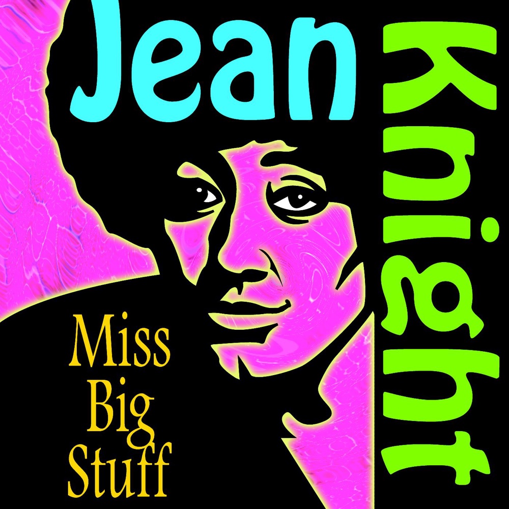 Обложка альбома «Miss Big Stuff» — Jean Knight
