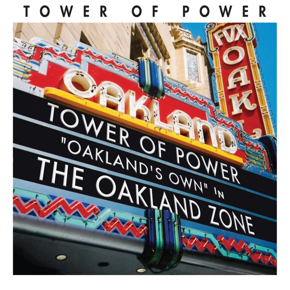 Обложка альбома «Oakland Zone» — Tower Of Power