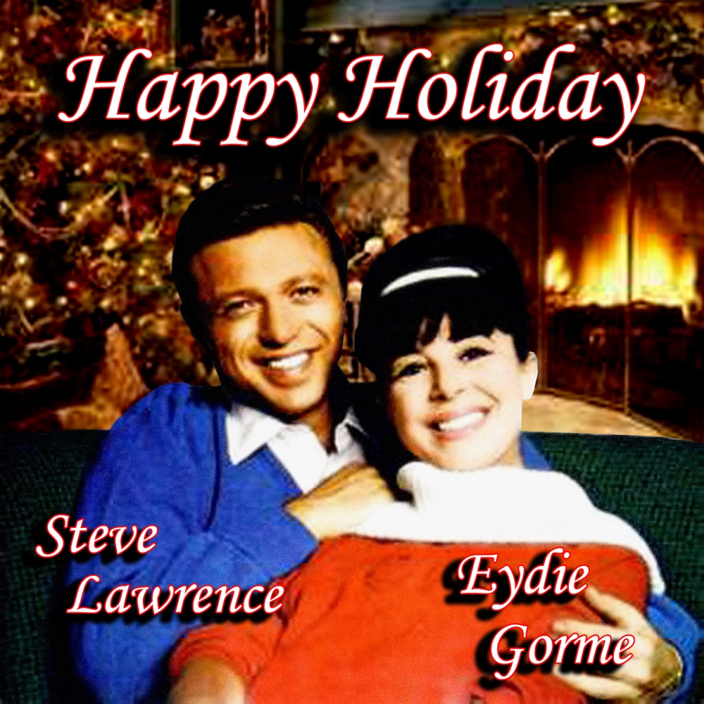 Обложка альбома «Happy Holiday» — Steve Lawrence & Eydie Gorme
