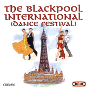 The Blackpool International Dance Festival - Tony Evans and His Orchestra