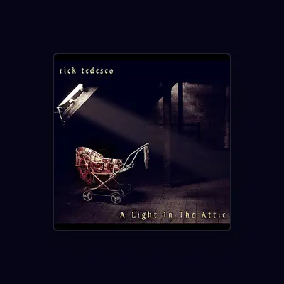 Listen to Rick Tedesco, watch music videos, read bio, see tour dates & more!