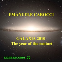 Galaxia 2010 - The Year of the Contact - Single - Emanuele Carocci